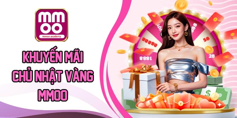 Khuyến Mãi Chủ Nhật Vàng Mmoo