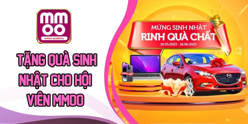 Tặng Quà Sinh Nhật Cho Hội Viên Mmoo